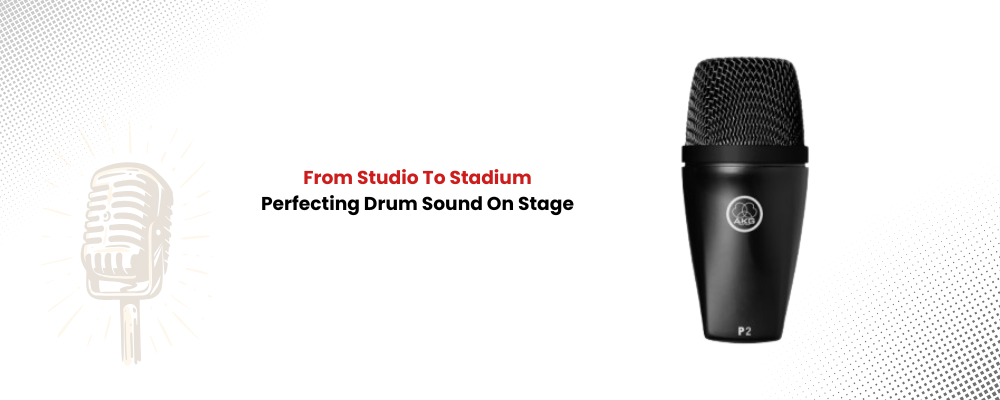 The History of Drum Microphones: Capturing the Beat Through Time