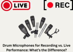 Drum Microphones for Recording vs. Live Performance: What’s the Difference?