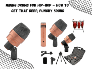 miking drums for hip-hop - how to get that deep, punchy sound