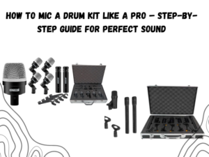 How to mic a drum kit like a pro