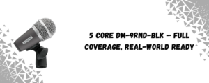 5 Core DM-9RND-BLK – Affordability Meets Practical Performance